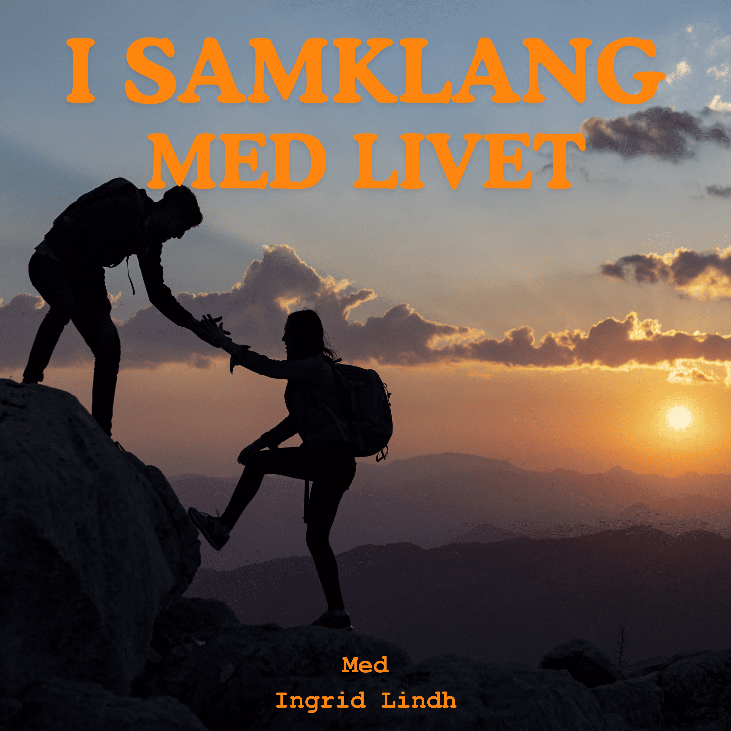 Ett bergsklättrande par där mannen hjälper en kvinna upp till toppen genom att sträcka ut sin hand. En symbol för podden i samklang med livet.